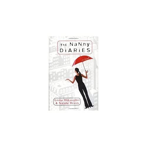Book cover for The Nanny Diaries: A Novel by Mclaughlin, Emma