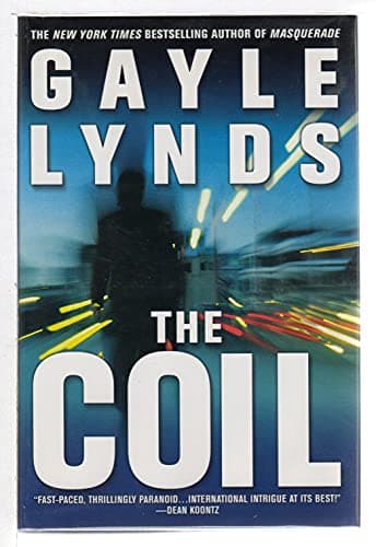 Book cover for The Coil: A Novel (Liz Sansborough) by Lynds, Gayle