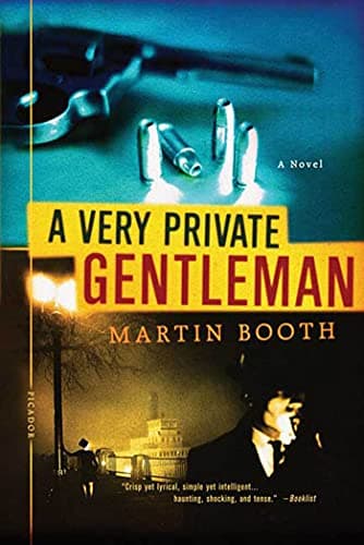 Book cover for A Very Private Gentleman: A Novel by Booth, Martin