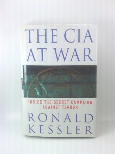 Book cover for The CIA at War: Inside the Secret Campaign Against Terror by Kessler, Ronald