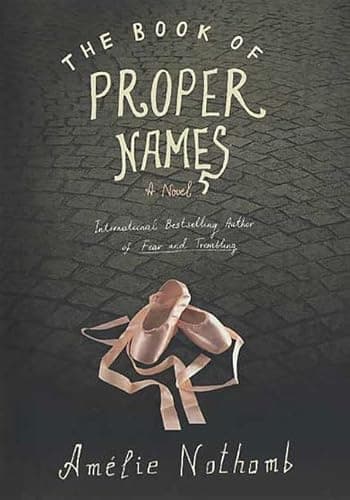 The Book of Proper Names: A Novel