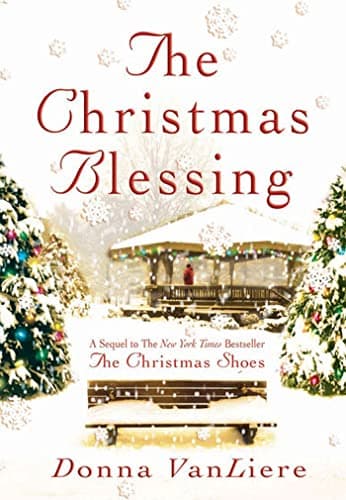 Book cover for The Christmas Blessing (Christmas Hope Series #2) by VanLiere, Donna