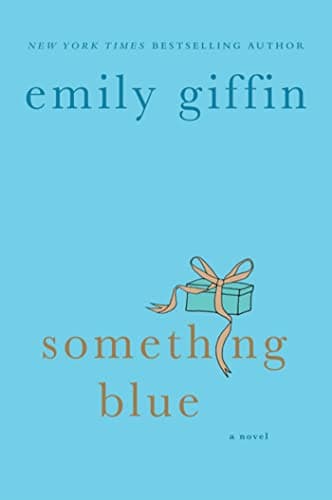 Book cover for Something Blue by Giffin, Emily