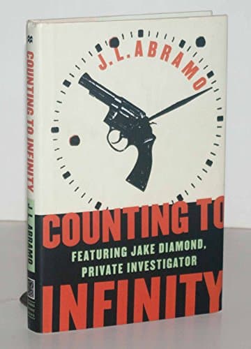 Book cover for Counting to Infinity (Jake Diamond, 3) by Abramo, J. L.