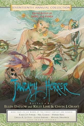 Book cover for The Year's Best Fantasy and Horror: Seventeenth Annual Collection by Datlow, Ellen