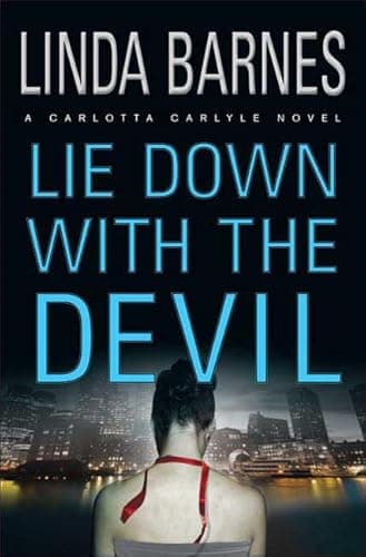 Book cover for Lie Down With The Devil (Carlotta Carlyle Mysteries) by Barnes, Linda