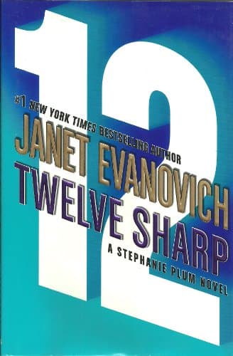 Book cover for Twelve Sharp (A Stephanie Plum Novel) (Stephanie Plum Novels) by Evanovich, Janet
