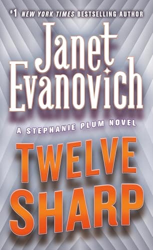 Book cover for Twelve Sharp (Stephanie Plum, No. 12) (Stephanie Plum Novels) by Evanovich, Janet