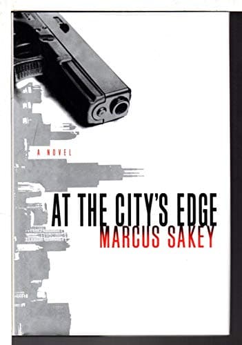 Book cover for At the City's Edge by Sakey, Marcus