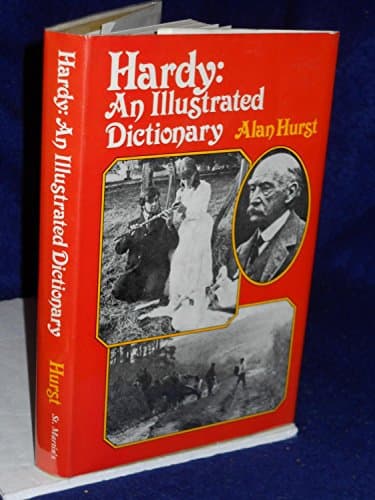 Hardy: An Illustrated Dictionary