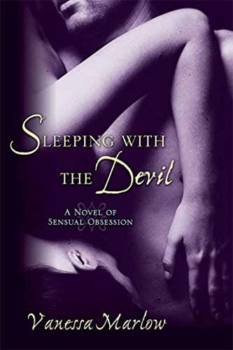 Book cover for Sleeping with the Devil: A Novel of Sensual Obsession by Marlow, Vanessa