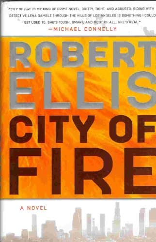 Book cover for City of Fire (Lena Gamble Novels) by Ellis, Robert