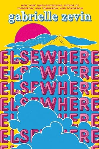 Book cover for Elsewhere: A Novel by Zevin, Gabrielle