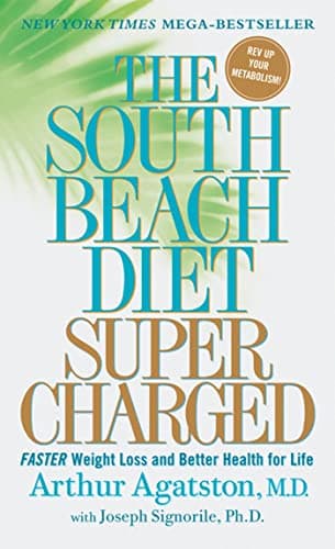 Book cover for The South Beach Diet Supercharged: Faster Weight Loss and Better Health for Life by Arthur Agatston