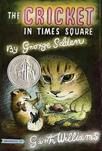 Book cover for The Cricket in Times Square (Chester Cricket and His Friends, 1) by Selden, George