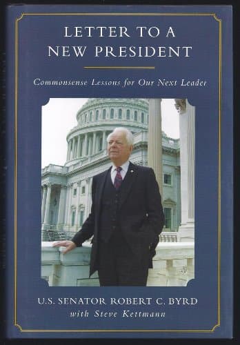 Book cover for Letter to a New President: Commonsense Lessons for Our Next Leader by Robert C. Byrd