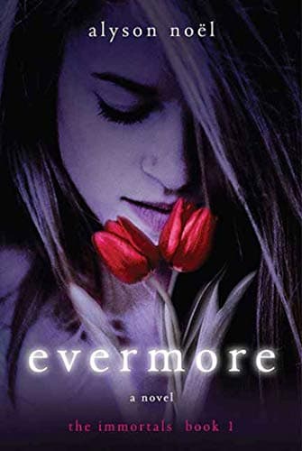 Book cover for Evermore: The Immortals (The Immortals, 1) by Noël, Alyson
