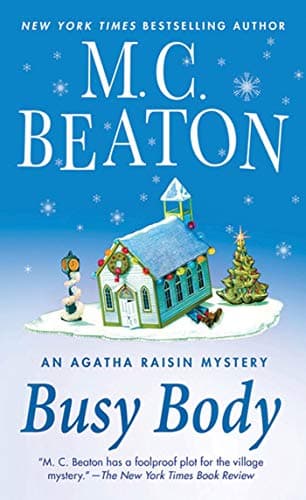 Book cover for Busy Body: An Agatha Raisin Mystery (Agatha Raisin Mysteries, 21) by Beaton, M. C.