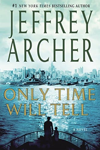 Book cover for Only Time Will Tell (The Clifton Chronicles) by Archer, Jeffrey