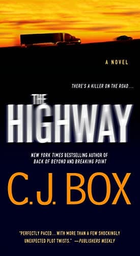 Book cover for THE HIGHWAY: A Novel by Box, C.J.