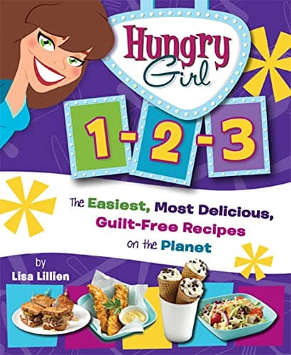 Book cover for Hungry Girl 1-2-3: The Easiest, Most Delicious, Guilt-Free Recipes on the Planet by Lillien, Lisa