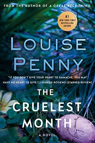 Book cover for The Cruelest Month (Chief Inspector Gamache Novel, 3) by Penny, Louise