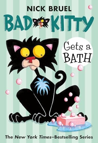 Book cover for Bad Kitty Gets a Bath (paperback black-and-white edition) by Bruel, Nick