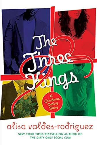 Book cover for The Three Kings: A Christmas Dating Story by Valdes-Rodriguez, Alisa