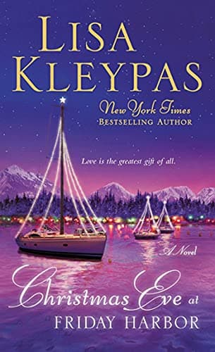 Book cover for Christmas Eve at Friday Harbor: A Novel by Kleypas, Lisa