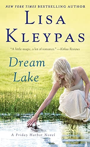 Book cover for Dream Lake: A Friday Harbor Novel by Kleypas, Lisa