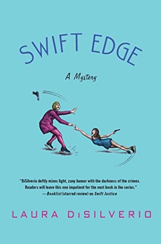 Book cover for Swift Edge: A Mystery (A Charlie and Gigi Mystery) by DiSilverio, Laura