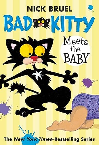 Book cover for Bad Kitty Meets the Baby (paperback black-and-white edition) by Bruel, Nick