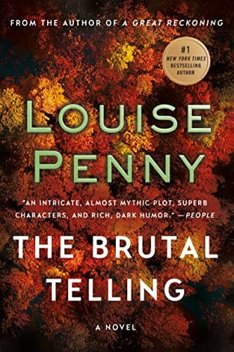 Book cover for The Brutal Telling: A Chief Inspector Gamache Novel by Penny, Louise