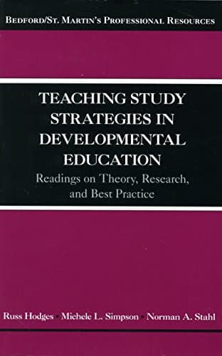Teaching Study Strategies in Developmental Education: Readings on Theory, Research, and Best Practice