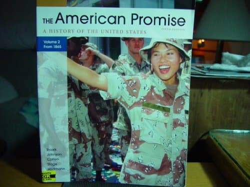 Book cover for The American Promise, Volume II: Since 1865: A History of the United States by Roark, James L.