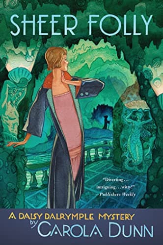 Book cover for Sheer Folly: A Daisy Dalrymple Mystery by Dunn, Carola
