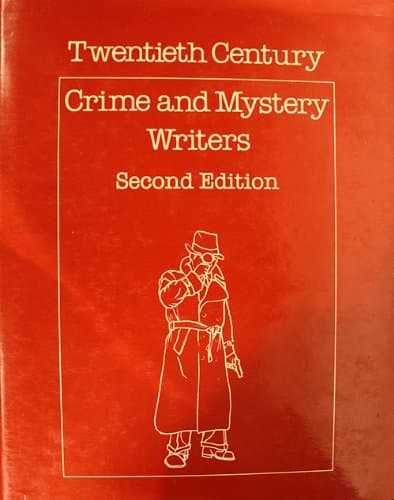 Book cover for Twentieth-Century Crime and Mystery Writers (ST JAMES GUIDE TO CRIME AND MYSTERY WRITERS) by Reilly, John (editor)