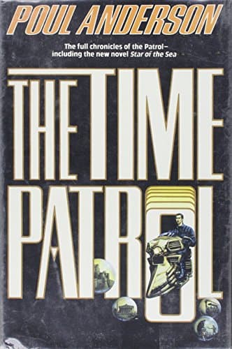 Book cover for The Time Patrol by Anderson, Poul