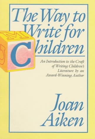 Book cover for The Way to Write for Children by joan-aiken