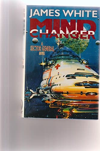 Book cover for Mind Changer: A Sector General Novel by White, James