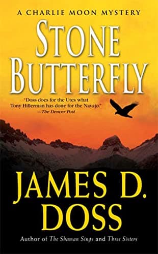 Book cover for Stone Butterfly: A Charlie Moon Mystery by Doss, James D.