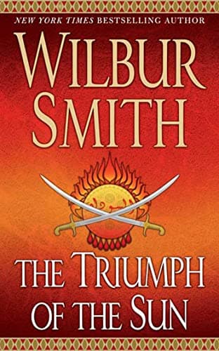 Book cover for The Triumph of the Sun: A Novel (Courtney Family Adventures) by Smith, Wilbur