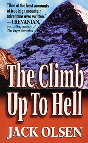 Book cover for The Climb Up to Hell by Olsen, Jack