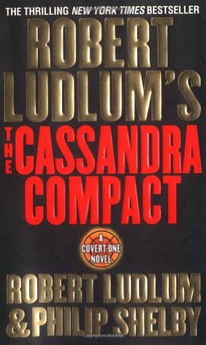 Book cover for The Cassandra Compact (Covert-One, No. 2) by Ludlum, Robert