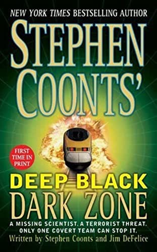 Book cover for Dark Zone (Stephen Coonts' Deep Black, Book 3) by Coonts, Stephen