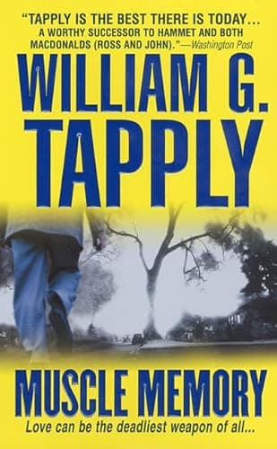Book cover for Muscle Memory: A Brady Coyne Novel by Tapply, William G.