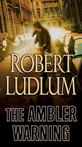 Book cover for The Ambler Warning: A Novel by Ludlum, Robert