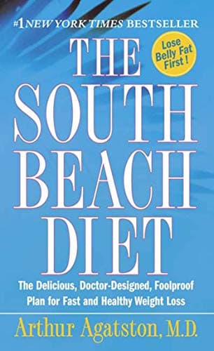 Book cover for The South Beach Diet: The Delicious, Doctor-Designed, Foolproof Plan for Fast and Healthy Weight Loss by Agatston M.D., Arthur