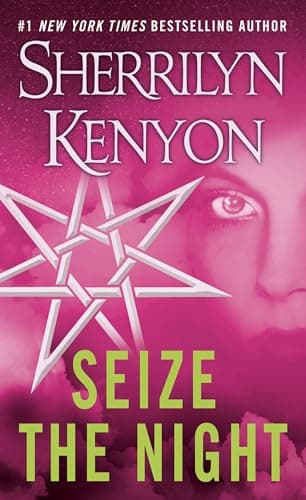 Book cover for Seize the Night (Dark-Hunter, Book 7) by Kenyon, Sherrilyn