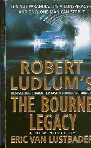 Book cover for The Bourne Legacy by Lustbader, Eric Van